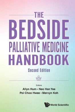 The Bedside Palliative Medicine Handbook