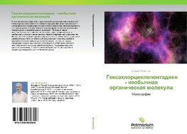 Gexahlorciklopentadien - neobychnaq organicheskaq molekula