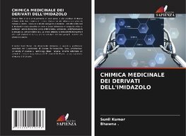 CHIMICA MEDICINALE DEI DERIVATI DELL'IMIDAZOLO