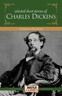 Charles Dickens - Short Stories