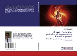 Growth factors for periodontal regeneration:  A novel approach