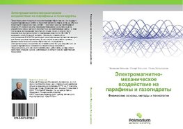 Jelektromagnitno-mehanicheskoe  wozdejstwie na  parafiny i gazogidraty