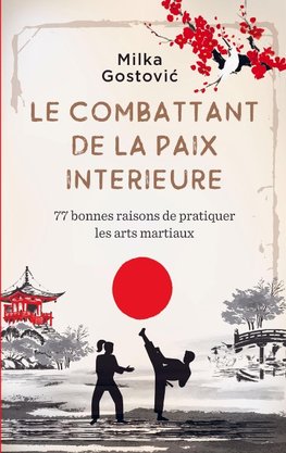 Le combattant de la paix intérieure