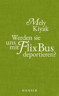 Werden sie uns mit FlixBus deportieren?