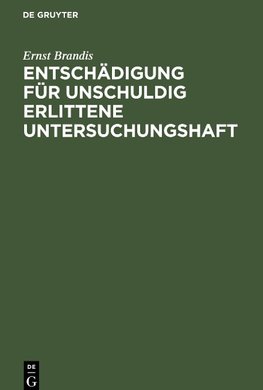 Entschädigung für unschuldig erlittene Untersuchungshaft