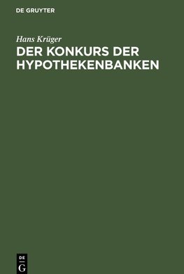 Der Konkurs der Hypothekenbanken