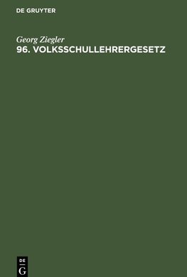 96. Volksschullehrergesetz