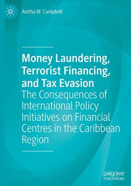 Money Laundering, Terrorist Financing, and Tax Evasion