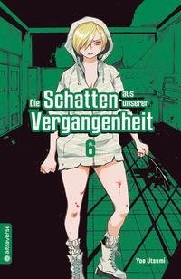 Die Schatten aus unserer Vergangenheit 06