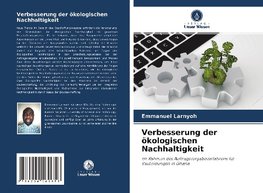 Verbesserung der ökologischen Nachhaltigkeit