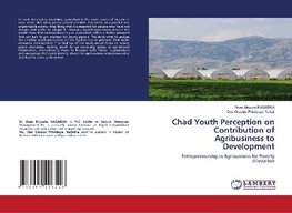 Chad Youth Perception on Contribution of Agribusiness to Development