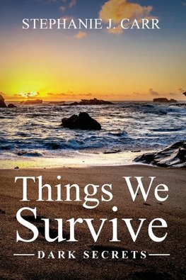 Things We Survive