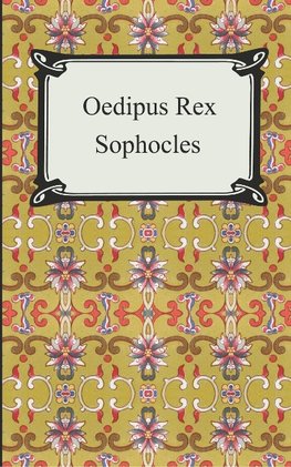 Sophocles: Oedipus Rex