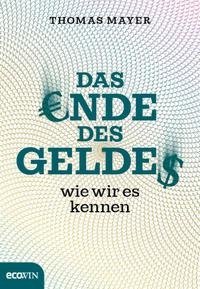 Das Ende des Geldes, wie wir es kennen