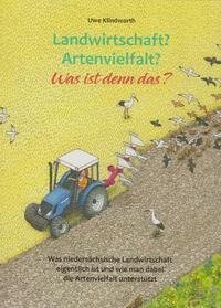 Landwirtschaft? Artenvielfalt? Was ist denn das?