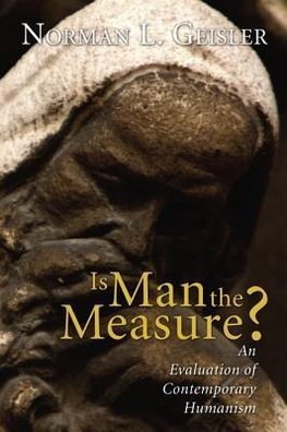 Is Man the Measure?