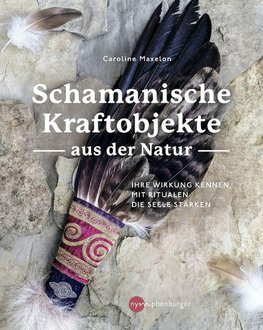 Schamanische Kraftobjekte aus der Natur