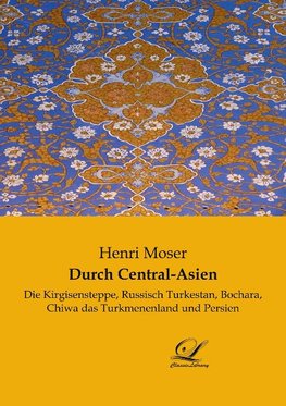 Durch Central-Asien