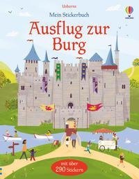 Mein Stickerbuch: Ausflug zur Burg