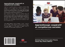 Apprentissage coopératif et compétences sociales