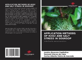 APPLICATION METHODS OF H2O2 AND SALT STRESS IN SOURSOP