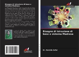 Bisogno di istruzione di base e sistema Madrasa