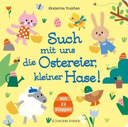 Such mit uns die Ostereier, kleiner Hase!