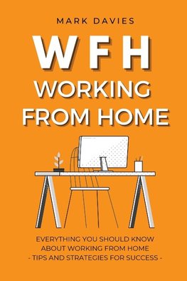 WFH - WORKING FROM HOME