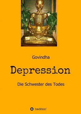 Depression - Die Schwester des Todes