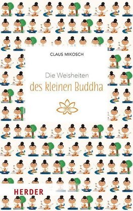 Die Weisheiten des kleinen Buddha