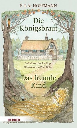 Die Königsbraut und das fremde Kind