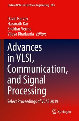 Advances in VLSI, Communication, and Signal Processing