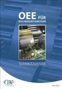 OEE für das Produktionsteam. Das vollständige OEE-Benutzerhandbuch