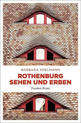 Rothenburg sehen und erben