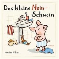 Das kleine Nein-Schwein