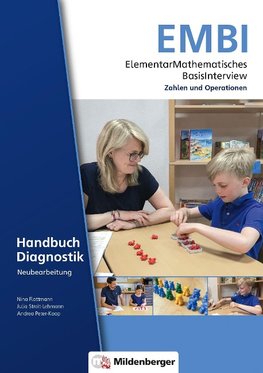 ElementarMathematisches BasisInterview (EMBI) · Zahlen und Operationen · Handbuch Diagnostik - Neubearbeitung