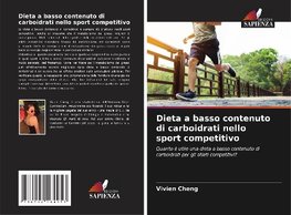 Dieta a basso contenuto di carboidrati nello sport competitivo