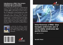 Interferenza a RNA: Una terapia antivirale per il virus della sindrome del punto bianco