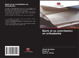 Bjork et sa contribution en orthodontie