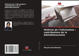 Maîtrise de l'information : contributions de la bibliothéconomie