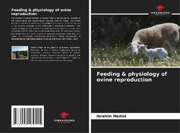 Feeding & physiology of ovine reproduction