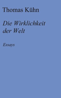 Die Wirklichkeit der Welt