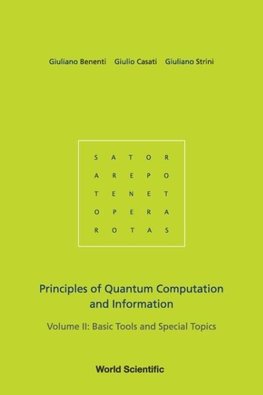 Principles of Quantum Computation and Information, Volume 2