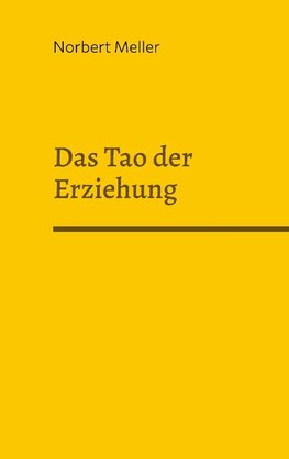 Das Tao der Erziehung