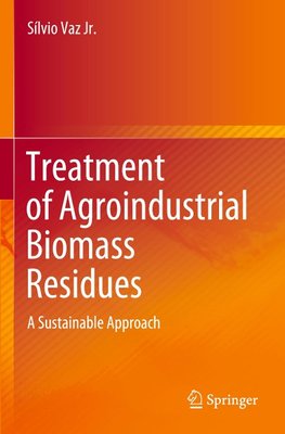 Treatment of Agroindustrial Biomass Residues