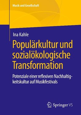 Das Verhältnis von Populärkultur zur sozial-ökologischen Transformation