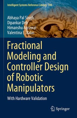 Fractional Modeling and Controller Design of Robotic Manipulators