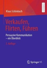 Verkaufen, Flirten, Führen