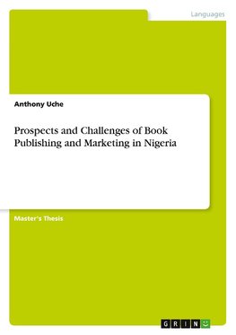 Prospects and Challenges of Book Publishing and Marketing in Nigeria