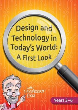 Design and Technology in Today's World